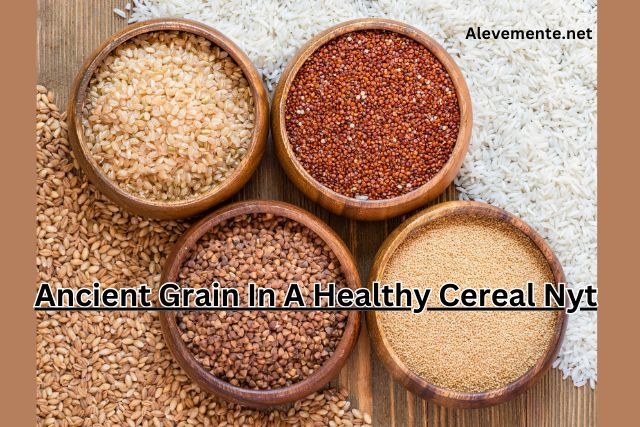 Ancient Grain In A Healthy Cereal Nyt